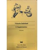 L' impietratrice. Panzana.