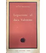 Legazione al duca Valentino