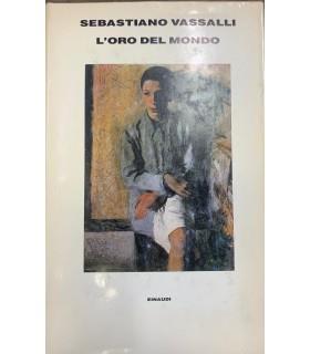 L' oro del mondo - Sebastiano Vassalli - copertina