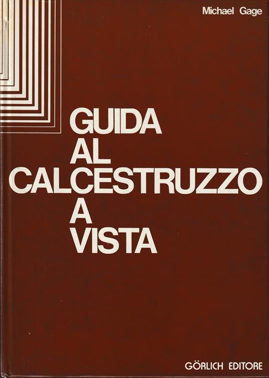 Guida al calcestruzzo a vista - Michael Kogge - copertina
