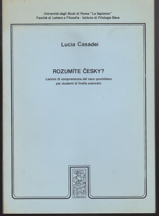 Rozumite cesky? Lezioni di comprensione del ceco quotidiano per studenti di livello avanzato - Lucia Casadei - copertina