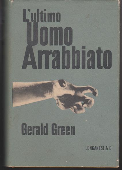 L' ultimo uomo arrabbiato - Gerald Green - copertina