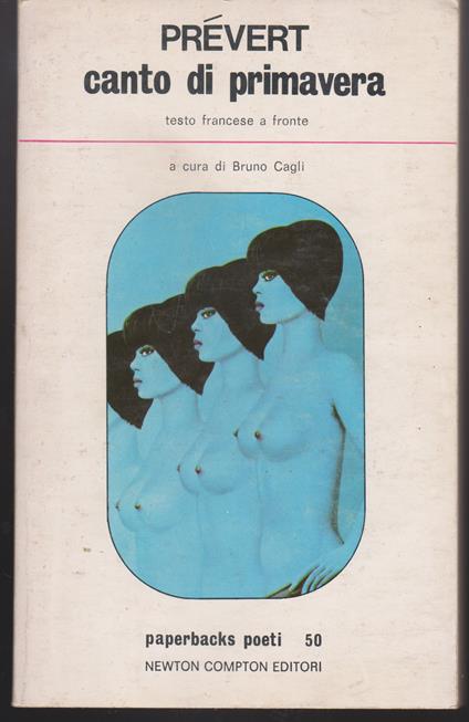 Canto di primavera A cura di Bruno Cagli - Jacques Prévert - copertina