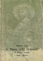 Santa Maria della Rotonda in Albano Laziale Storia e affreschi