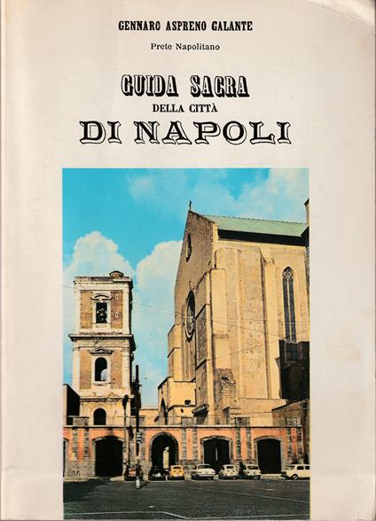 Guida sacra della città di Napoli - Gennaro Aspreno Galante - copertina