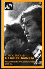 Il ciclone Natascia Rapporto sulla rivoluzione femminile in URSS