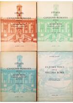 Storia della canzone romana Rievocata da Giuseppe Micheli attraverso i melodici canti del passato - completo in 4 voll