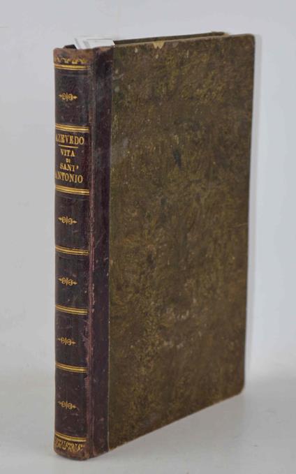 Vita di Sant'Antonio da Padova... Sesta edizione ricorretta e con nuove illustrazioni - copertina