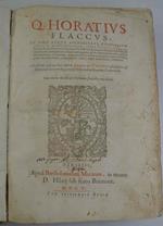 Q. Horatius Flaccus, ex fide atque auctoritate complurium librorum manu-scriptorum, opera Dionysii Lambini Monstroliensis, literarum Graecarum professoris & interpretis regij emendatus, & cum diuersis exemplaribus antiquis comparatus…