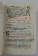 Institutiones Iuris Civilis D. Iustiniani Imper. Accuratius quam unquam antea recognitae atque emendatae…