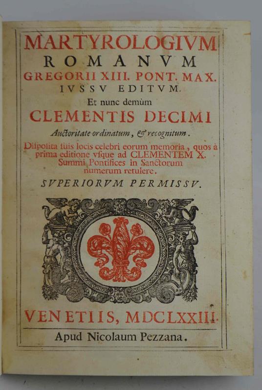 Martyrologium romanum Gregorii XIII: Pont. Max. iussu editum Et nunc demum Clementis decimi Auctoritate ordinatum, et recognitum… - copertina