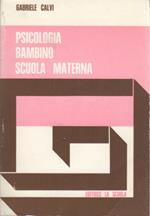 Psicologia, bambino, scuola materna