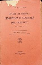Studi di storia linguistica e nazionale del Trentino