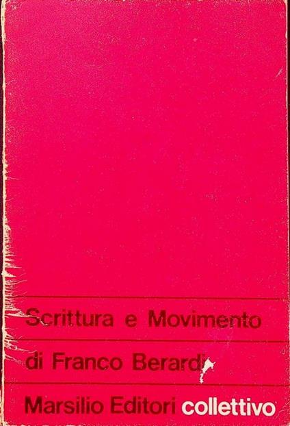 Scrittura e movimento - Franco Berardi - copertina