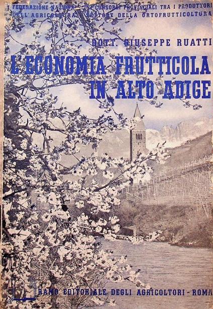 L'economia frutticola in Alto Adige - Giuseppe Ratti - copertina