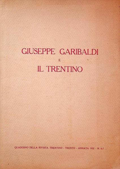 Giuseppe Garibaldi e il Trentino - Giovanni Boccaccio - copertina