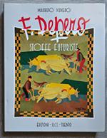F. Depero: stoffe futuriste: arazzi e cuscini, moda, costumi teatrali, tessuti: DIFETTO ALLA LEGATURA