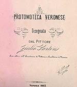 Promoteca veronese: disegnata dal pittore Giulio Sartori: Ippolito Pindemonte - Torello Saraino