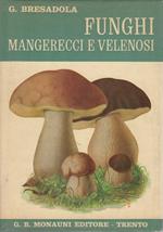 Funghi mangerecci e velenosi