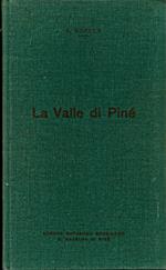 valle di Piné: guida geografico-storico-turistica