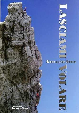 La Lasciami volare - Giuliano Stenghel - copertina