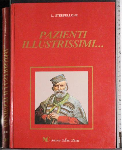 Pazienti illustrissimi...Vol 2 - Luciano Sterpellone - copertina