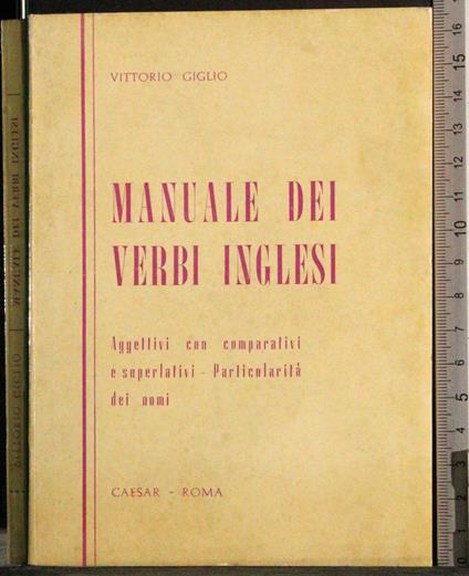 Manuale dei verbi Inglesi - Vittorio Giglio - copertina