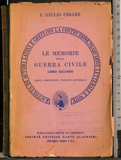 Le memorie sulla Guerra Civile Vol 2 - G. Giulio Cesare - copertina