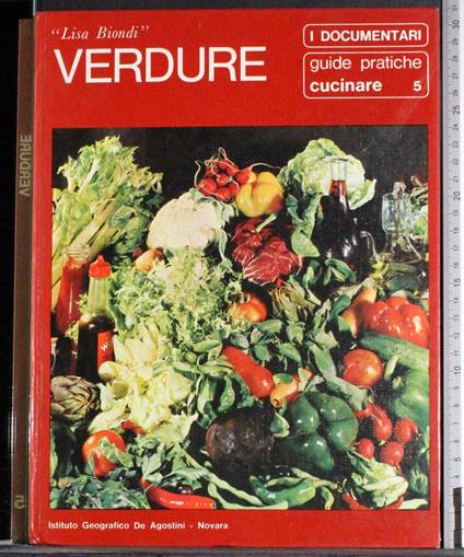 Guide pratiche cucinare 5. Verdure - Lisa Biondi - copertina
