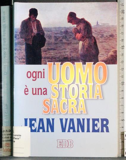 Ogni uomo è una storia sacra - Jean Vanier - copertina