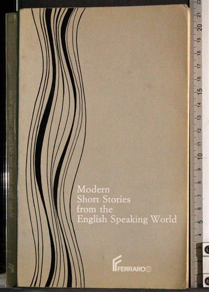 Modern Short Stories from the English Speaking World - G. Valerio Catullo - copertina