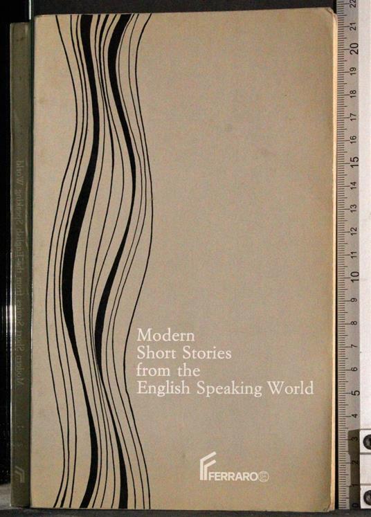 Modern Short Stories from the English Speaking World - G. Valerio Catullo - copertina