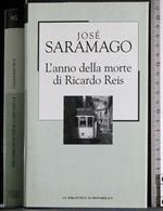 L' anno della morte di Ricardo Reis
