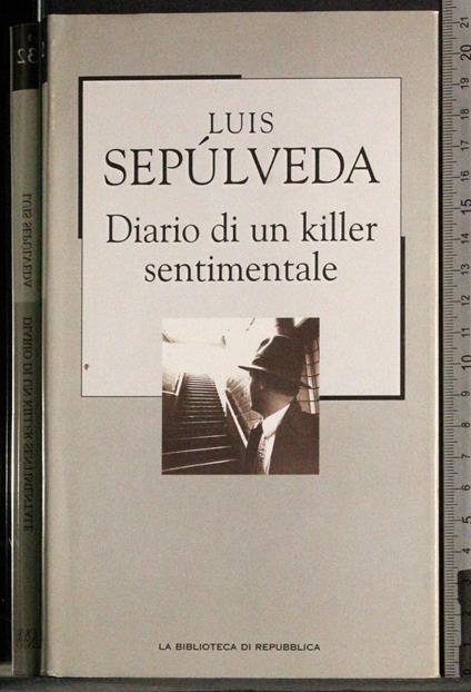 Diario di un killer sentimentale - Luis Sepulveda - copertina