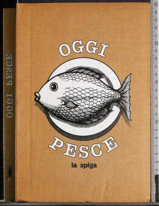 Oggi pesce - G. Valerio Catullo - copertina