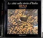 Le città nella storia d'Italia. Siena