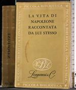 vita di Napoleone raccontata da lui stesso
