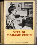Vita di Madame Curie
