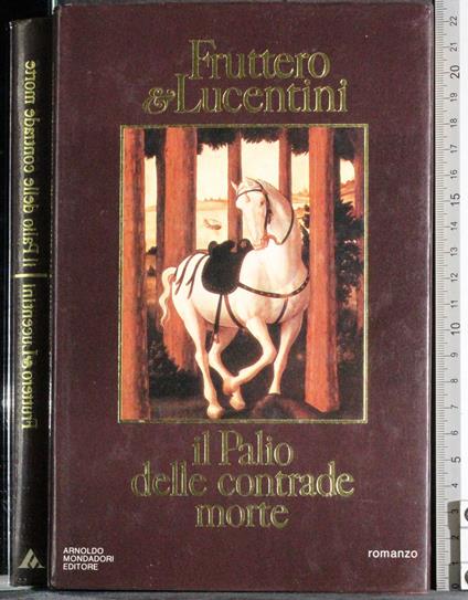 Il Palio delle contrade morte - Carlo Fruttero - copertina