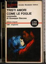 Tristi amori come le foglie