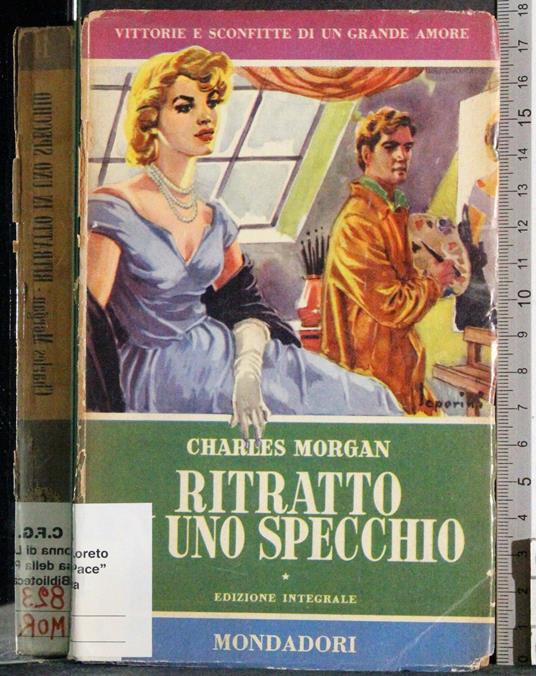 Ritratto in uno specchio - Charles Morgan - copertina