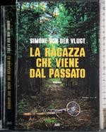ragazza che viene dal passato
