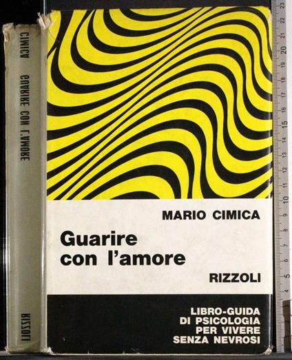Guarire con l'amore - Mario Cimica - copertina