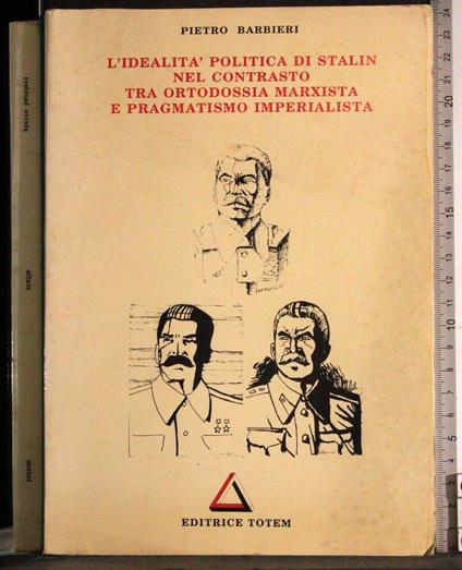 Idealità politica Stalin contrasto Ortodossia Marxista - Barbieri - copertina