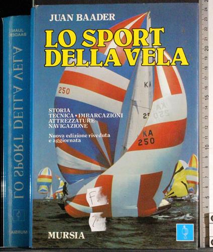 Lo sport della vela - Juan Baader - copertina