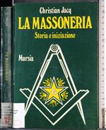 messoneria. Storia e iniziazione