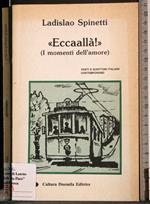 Eccallà! (I momenti dell'amore)