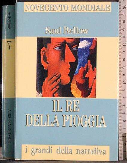Il re della pioggia - Saul Bellow - copertina