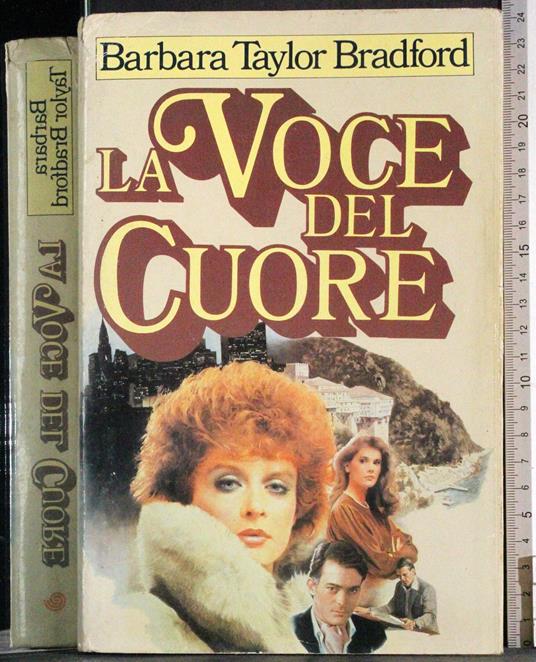 voce del cuore - Barbara Taylor Bradford - copertina