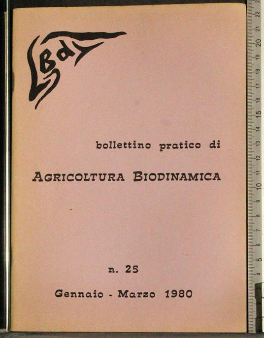 Bollettino pratico Agricoltura biodinamica n 25 - G. Valerio Catullo - copertina